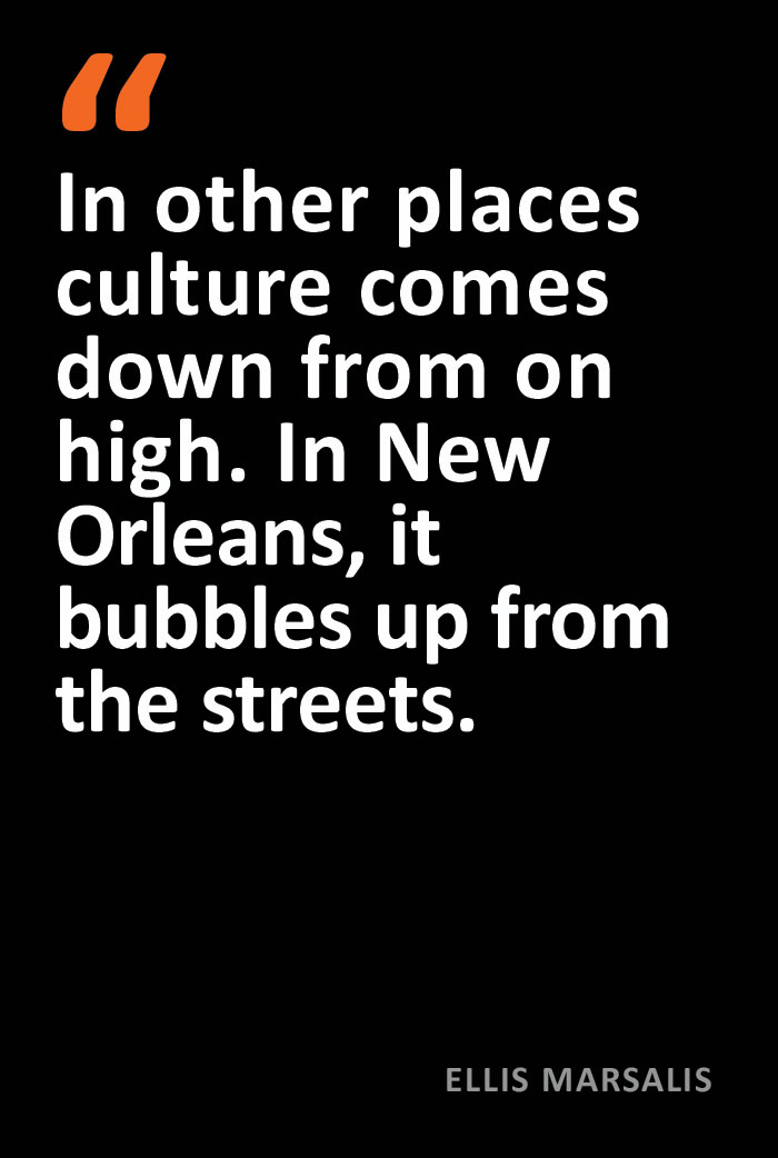 Ellis Marsalis Quote New Orleans